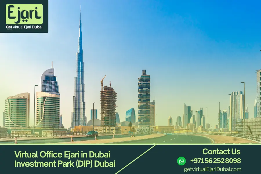 Ejari in Dubai Investment Park (DIP) Dubai​